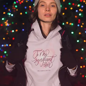 Significant Other Hoodie